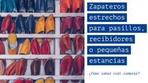 Zapateros estrechos para pasillos. Modelos y guia de copra